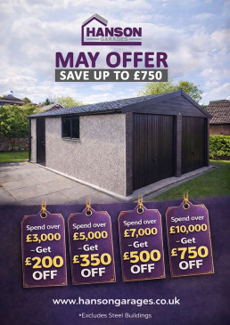 Advertisement flyer for Hanson Garages: May offer with 'Save up to &pound;750' over a grey textured double garage; four hanging discount tags show &pound;200 off at &pound;3,000, &pound;350 at &pound;5,000, &pound;500 at &pound;7,000, and &pound;750 at &pound;10,000; website www.hansongarages.co.uk.