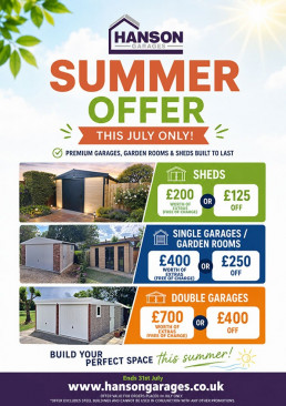 Poster advertising Hanson Garages Summer Offer with savings on sheds, single garages/garden rooms, and double garages; includes three example price blocks and images of garage buildings.